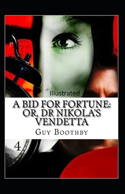 A Bid for Fortune or Dr. Nikola's Vendetta Illu... B08FNMP9RG Book Cover