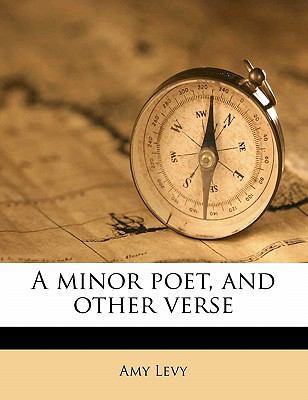 A Minor Poet, and Other Verse 1177851679 Book Cover