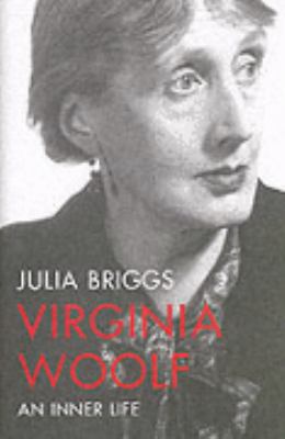 Virginia Woolf: An Inner Life 0713996633 Book Cover
