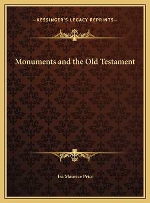 Monuments and the Old Testament 1169783848 Book Cover