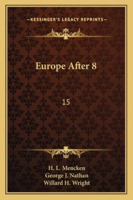 Europe After 8: 15 1162970707 Book Cover