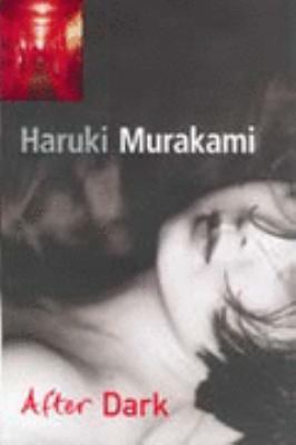 After Dark by Murakami, Haruki ( Author ) ON Ju... B0092I2CS4 Book Cover