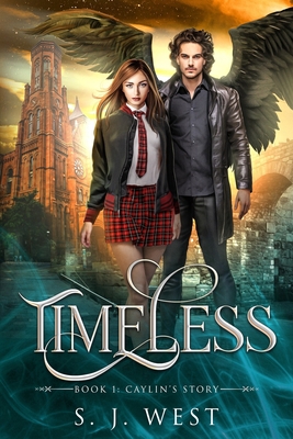 Timeless (Book One: Caylin's Story) 1492242497 Book Cover