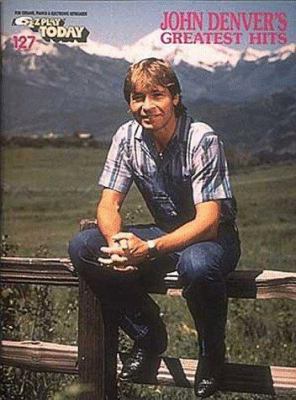 John Denver's Greatest Hits: E-Z Play Today Vol... 0793531756 Book Cover