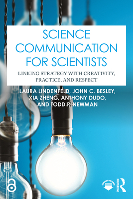 Science Communication for Scientists: Linking S... 1032797339 Book Cover