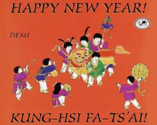 Happy New Year! / Kung-Hsi Fa-Ts'ai! 0517885921 Book Cover