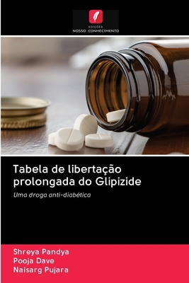 Tabela de libertação prolongada do Glipizide [Portuguese] 6202860421 Book Cover