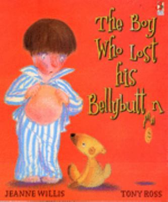 The Boy Who Lost His Bellybutton 0099402777 Book Cover