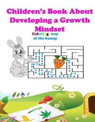 Children's Book About Developing a Growth Minds... B084DFZ65W Book Cover