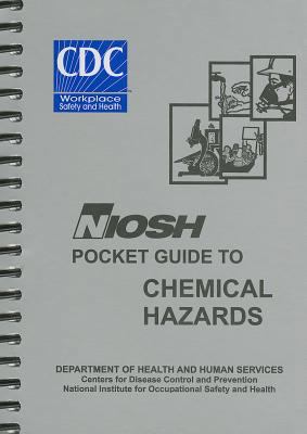 Niosh Pocket Guide to Chemical Hazards - Septem... 1610992199 Book Cover