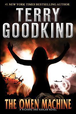 The Omen Machine: Sword of Truth - A Richard an... 0765327724 Book Cover