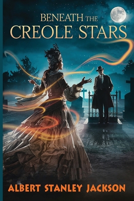 Beneath The Creole Stars B0F4R5WCHX Book Cover