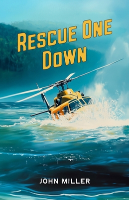 Rescue One Down B0DP53X2PF Book Cover