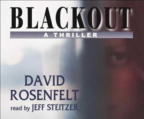 Blackout: A Thriller 1593167369 Book Cover