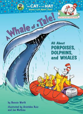 A Whale of a Tale!: All about Porpoises, Dolphi... 0375922792 Book Cover