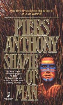 Shame of Man 0812550919 Book Cover