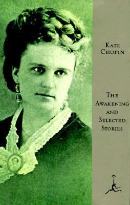 The Awakening & Selected Stories 0679424695 Book Cover