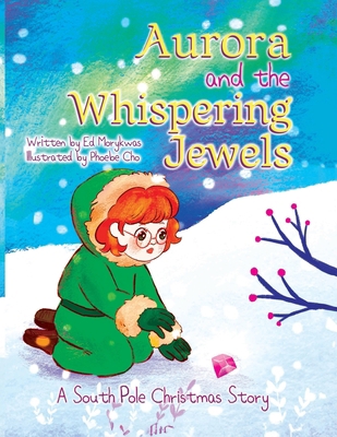 Aurora and the Whispering Jewels: A South Pole ...            Book Cover