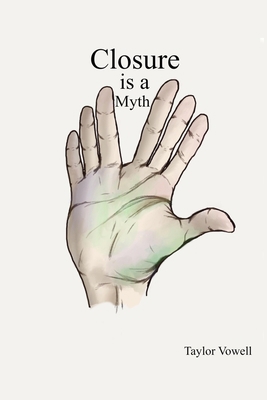 Closure is a Myth B08HGZW572 Book Cover