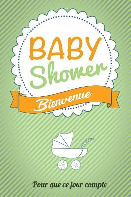 Babyshower - Vert: Livre a ecrire [French] 1979200556 Book Cover