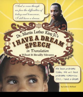 Dr. Martin Luther King Jr.'s I Have a Dream Spe... 1429634499 Book Cover