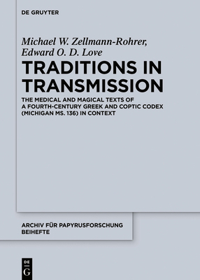 Traditions in Transmission: The Medical and Mag... 3110778750 Book Cover