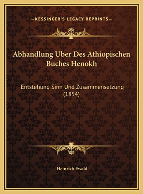 Abhandlung Uber Des Athiopischen Buches Henokh:... [German] 116968131X Book Cover