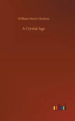 A Crystal Age 3752357495 Book Cover