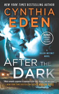 After the Dark: A Novel of Romantic Suspense 0373801920 Book Cover