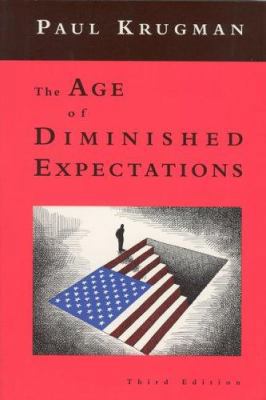 The Age of Diminished Expectations, Third Edition 0262112248 Book Cover