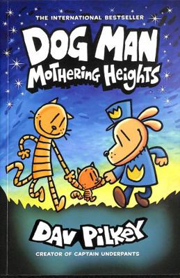 Dog Man 10: Mothering Heights 0702313491 Book Cover