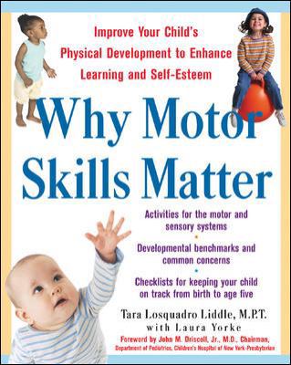 Why Motor Skills Matter : Improve Your Child's ... 0071408185 Book Cover