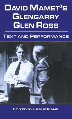 David Mamet's Glengarry Glen Ross: Text and Per... 0815318774 Book Cover