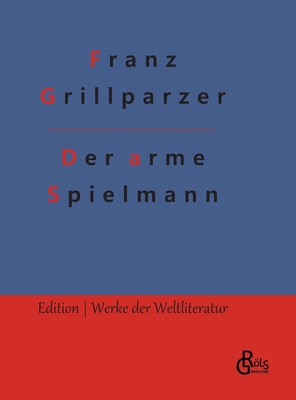 Der arme Spielmann [German] 3966378272 Book Cover
