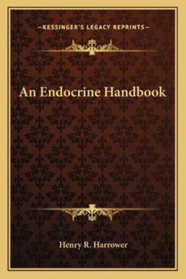 An Endocrine Handbook 1162915706 Book Cover