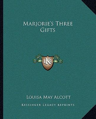 Marjorie's Three Gifts 116267279X Book Cover