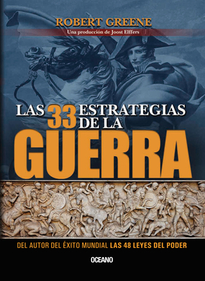Las 33 Estrategias de la Guerra [Spanish] 6074004455 Book Cover