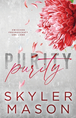 Purity: Zwischen Freundschaft und Liebe [German] 1088157807 Book Cover