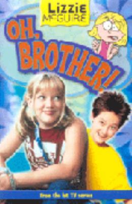 Oh Brother! (Lizzie McGuire) B001LTXP0Q Book Cover