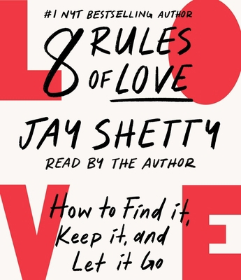 8 Rules of Love: How to Find It, Keep It, and L... 1797138960 Book Cover