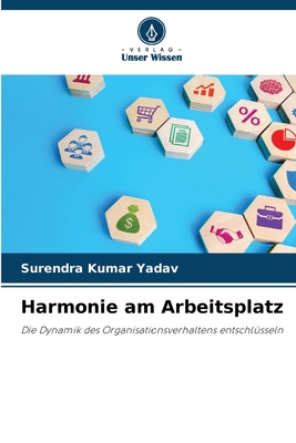 Harmonie am Arbeitsplatz [German] 620750190X Book Cover