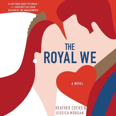 The Royal We Lib/E 1549189867 Book Cover