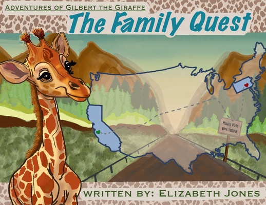 Adventures of Gilbert the Giraffe: The Family Q...            Book Cover