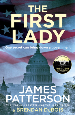 The First Lady: One secret can bring down a gov... 1787462234 Book Cover