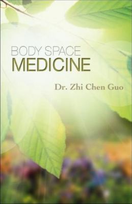 Body Space Medicine 1600230172 Book Cover