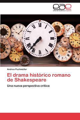 El Drama Historico Romano de Shakespeare [Spanish] 3659018333 Book Cover