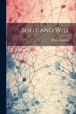 Body and Will 1021667722 Book Cover