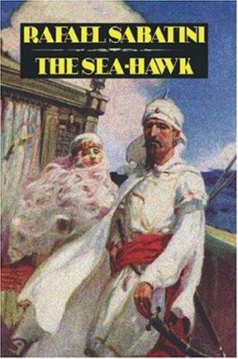 The Sea-Hawk 1557423903 Book Cover