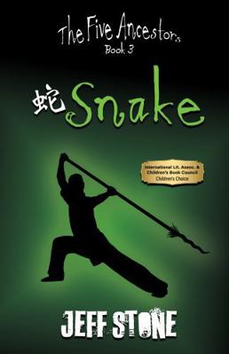 Snake (The Five Ancestors, Book 3) 196328710X Book Cover