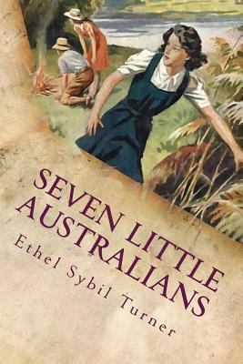 Seven Little Australians 1537771051 Book Cover